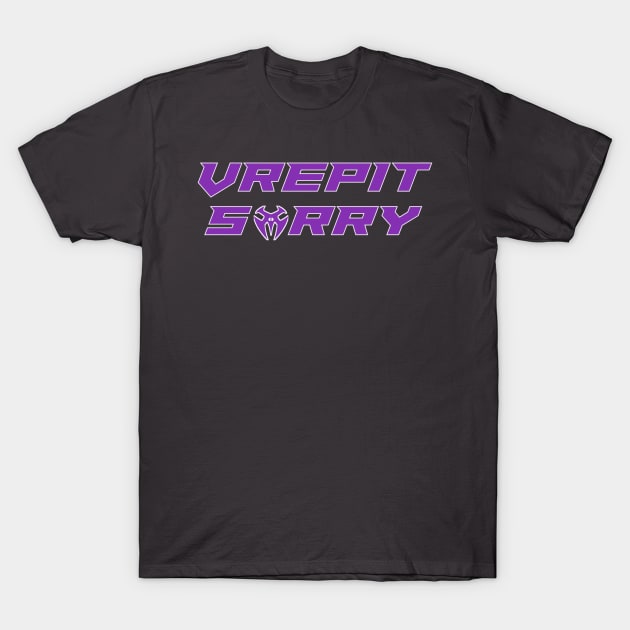 Vrepit Sorry T-Shirt by Kiaxet